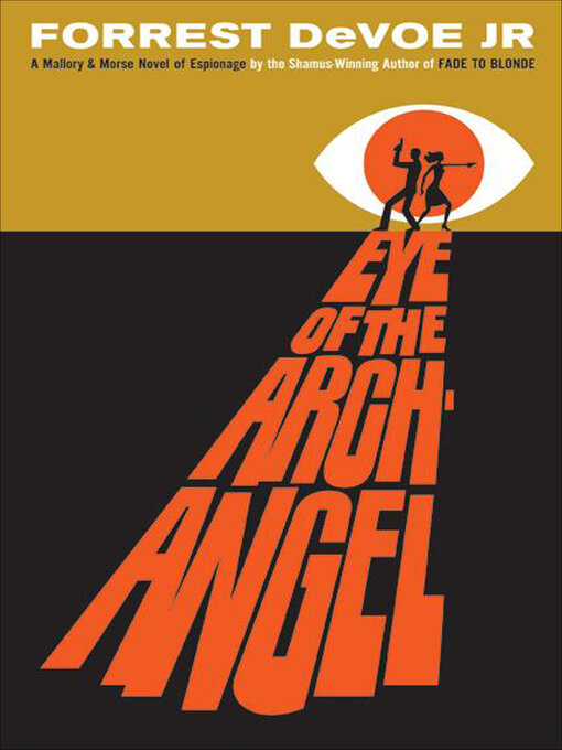 Title details for Eye of the Archangel by Forrest DeVoe - Available